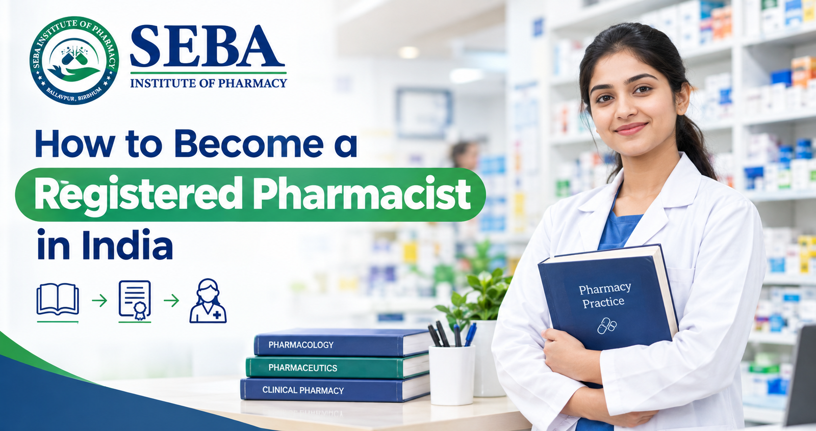 How to Become a Registered Pharmacist in India: Guide